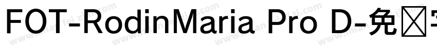 FOT-RodinMaria Pro D字体转换